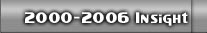 2000-2006 Insight